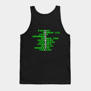 Oregon Trail - Ways to Die in the West Tank Top